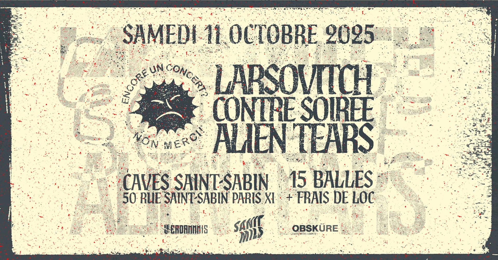 Larsovitch + Contre Soirée + Alien Tears