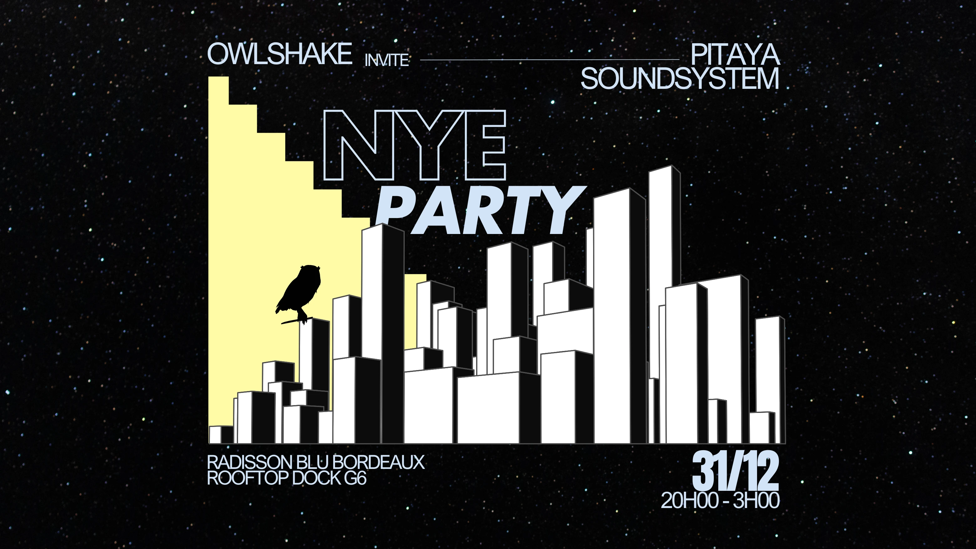Nye - Owlshake Invite Pitaya Soundsystem @Dock G6