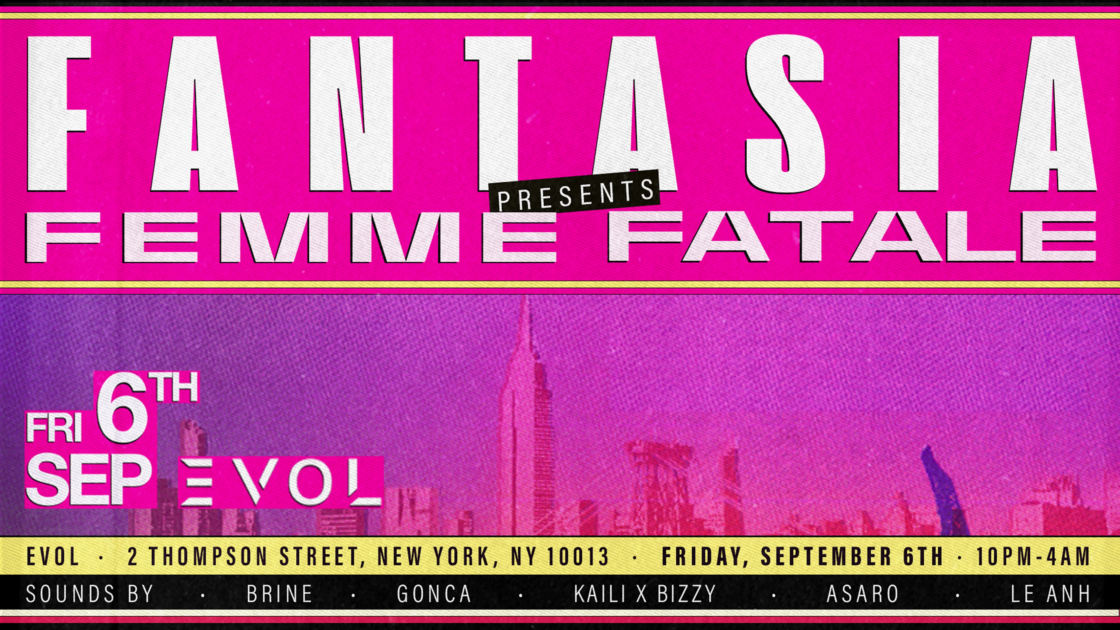 Fantasia Presents:"Femme Fatale" In Soho