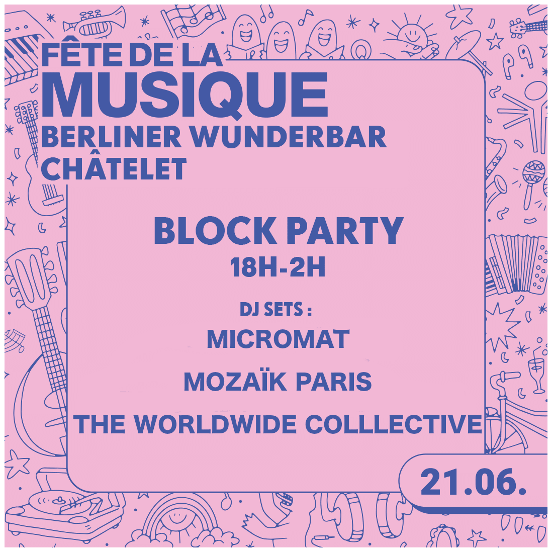 Fête De La Musique - Berliner Wunderbar Chatelet