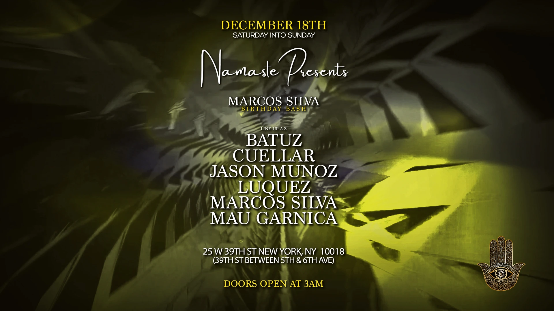 Namaste Presents Marcos Silva&Friends Official Birthday Bash