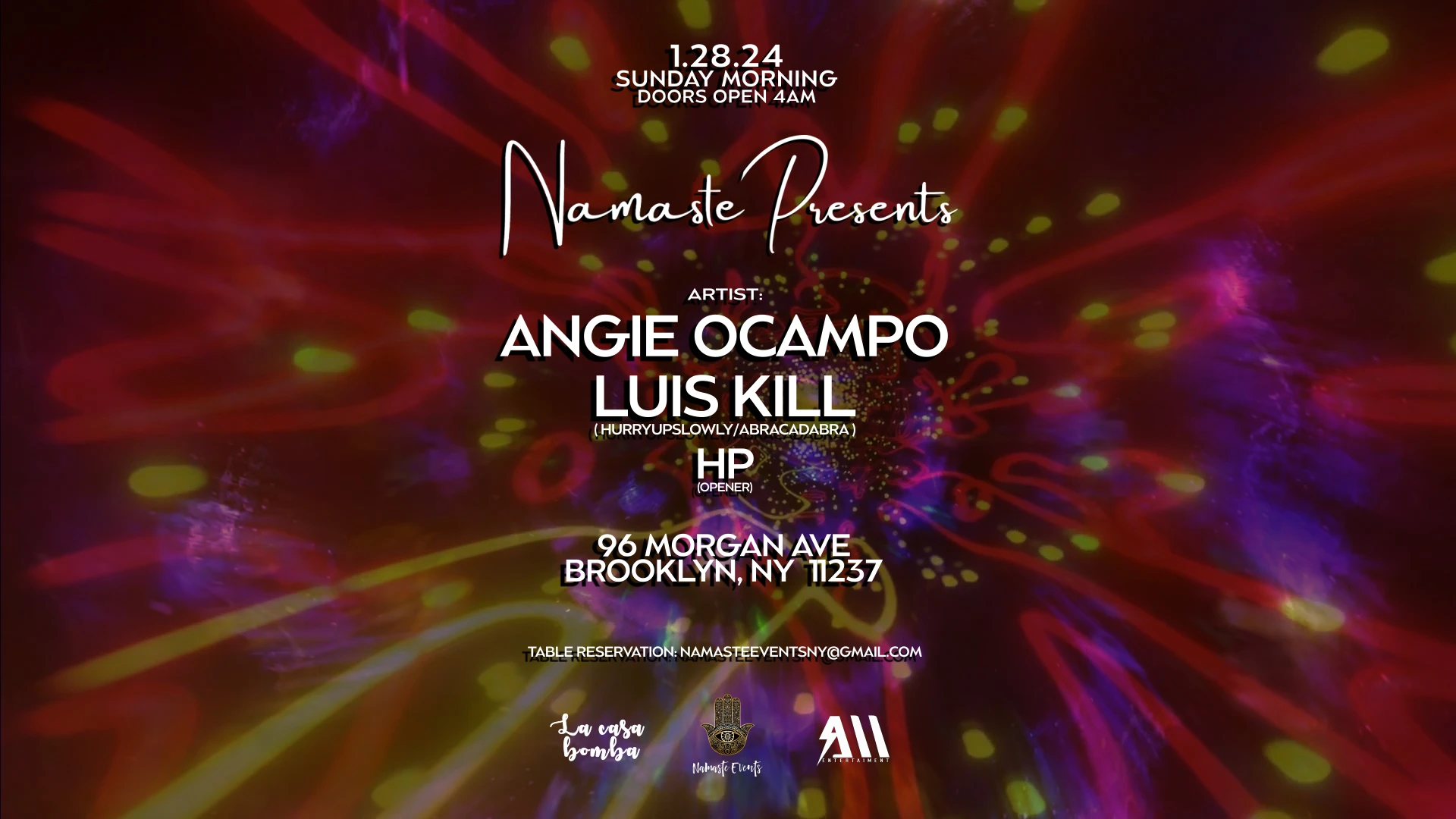 Namaste Presents Angie Ocampo, Luis Kill & Hp  Sun 1.28.24