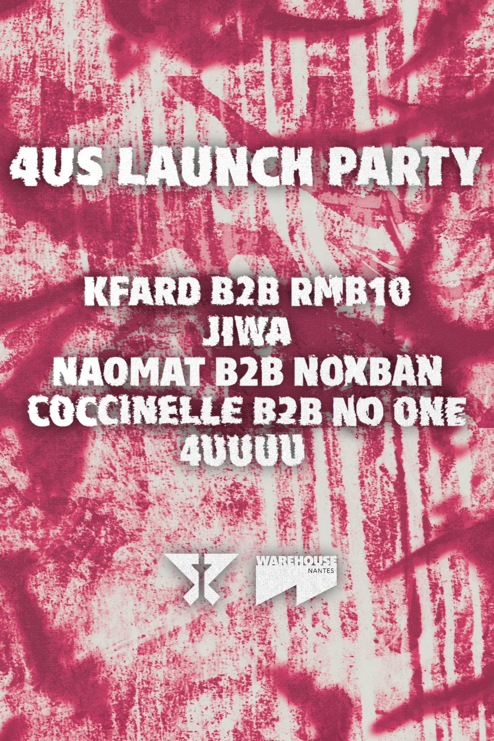4us Launch Party En Room 2 Du Warehouse !