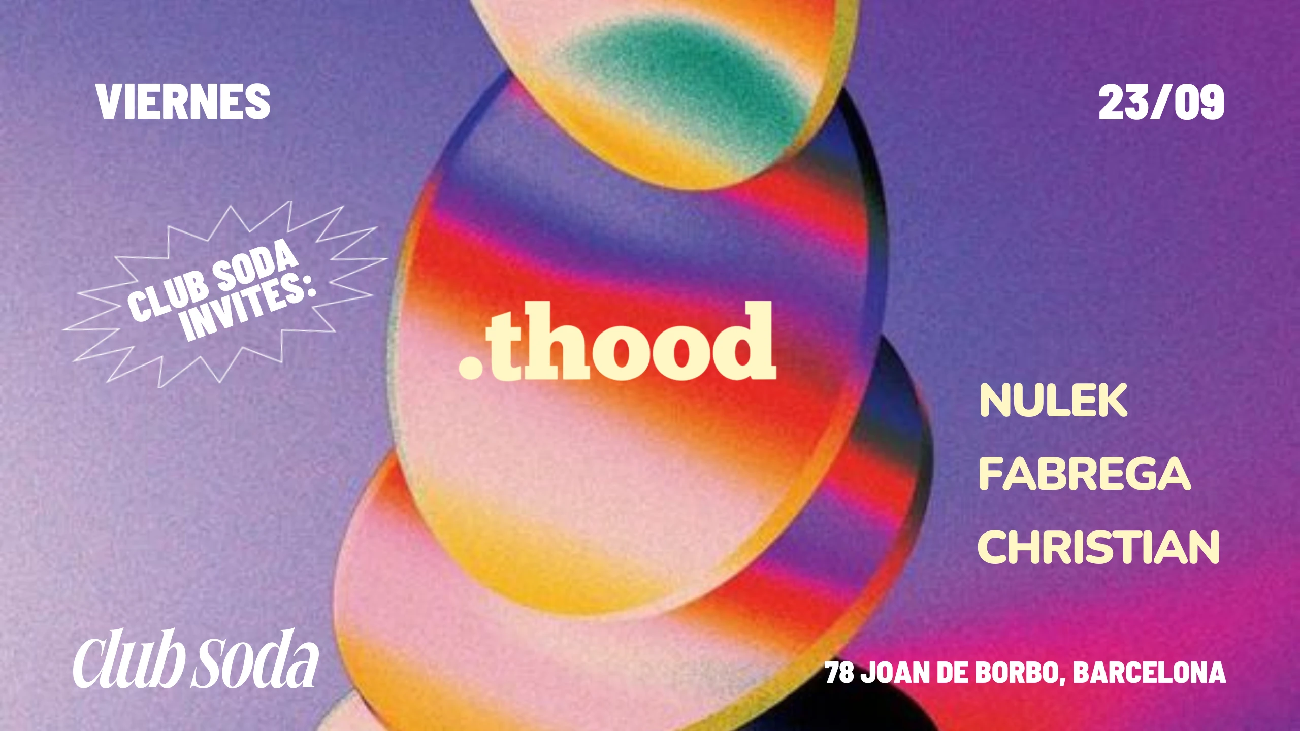 Club Soda Invites Thood: Christian, Nulek & Fabrega