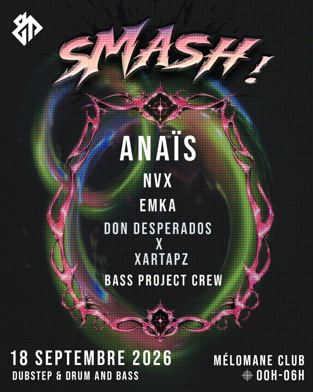 Smash ! W/ Anaïs, Nvx, Emka, Don Desperados X Xartapz