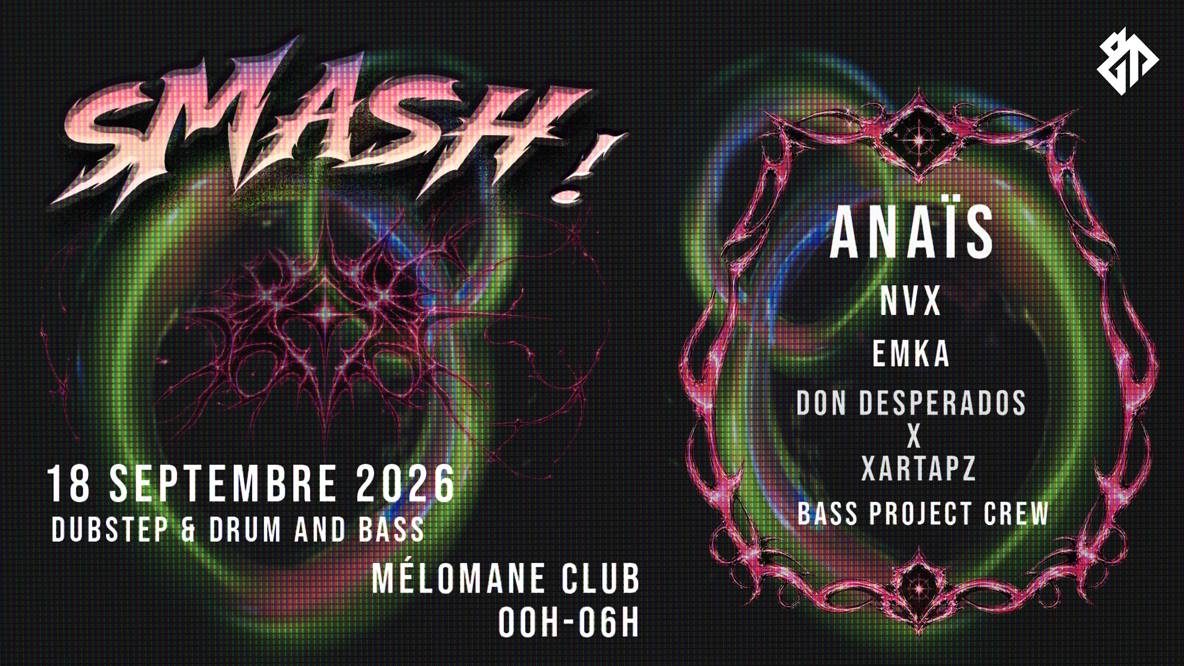 Smash ! W/ Anaïs, Nvx, Emka, Don Desperados X Xartapz