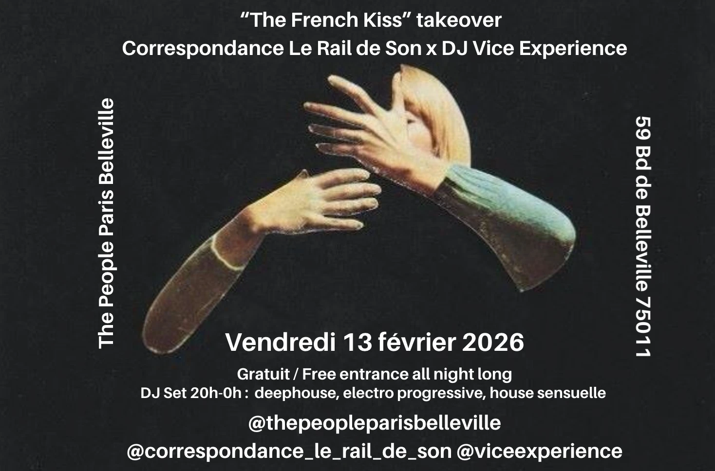 "The French Kiss" Takeover (Vice Experience/Le Rail De Son )