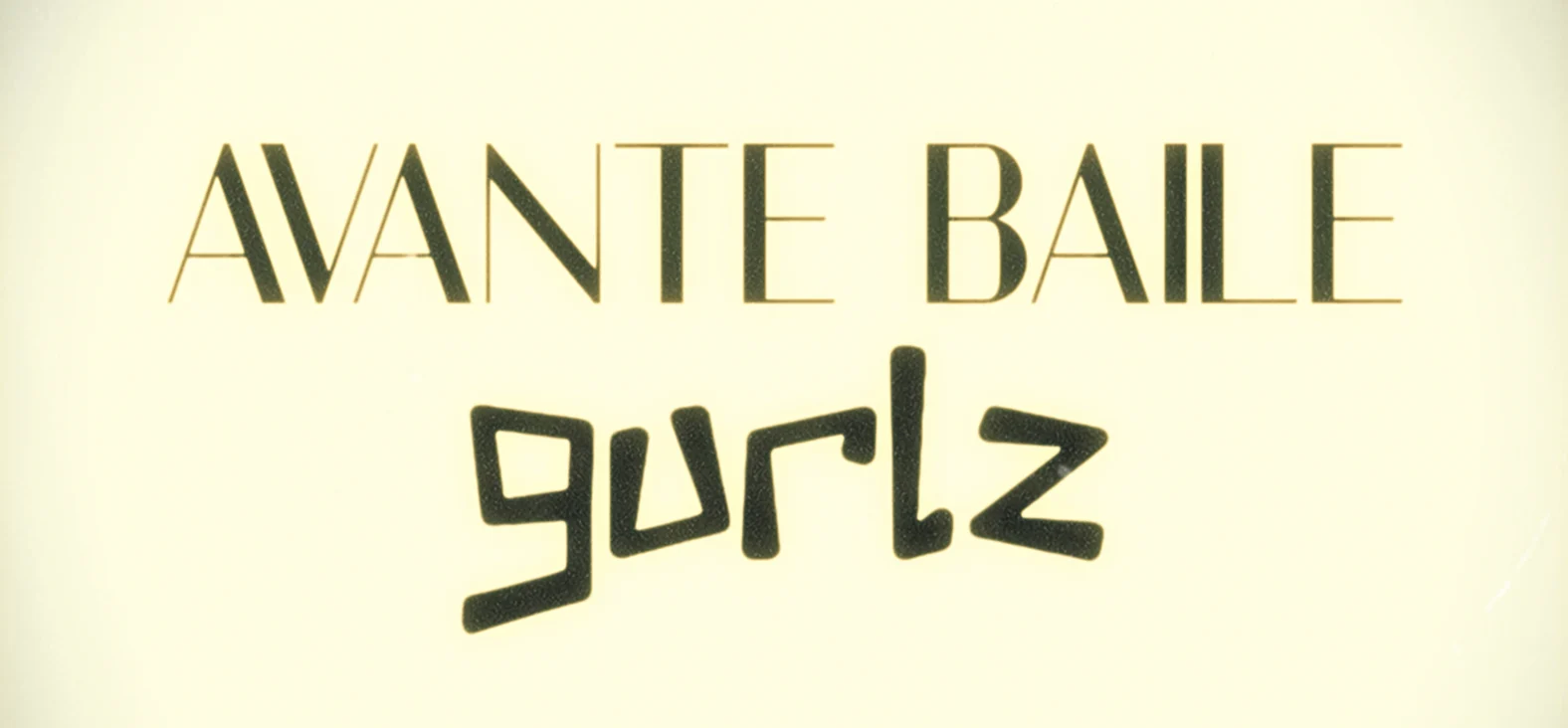 Avante Baile E Gurlz [Showcase]