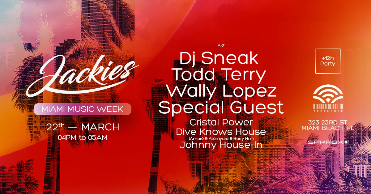 Jackies Mmw Presents: Dj Sneak, Todd Terry & Wally Lopez