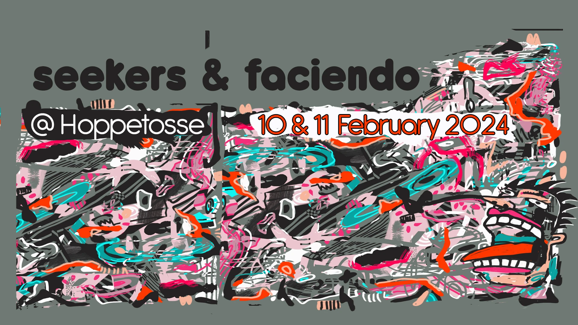 Seekers & Faciendo  Weekender @ Hoppetosse