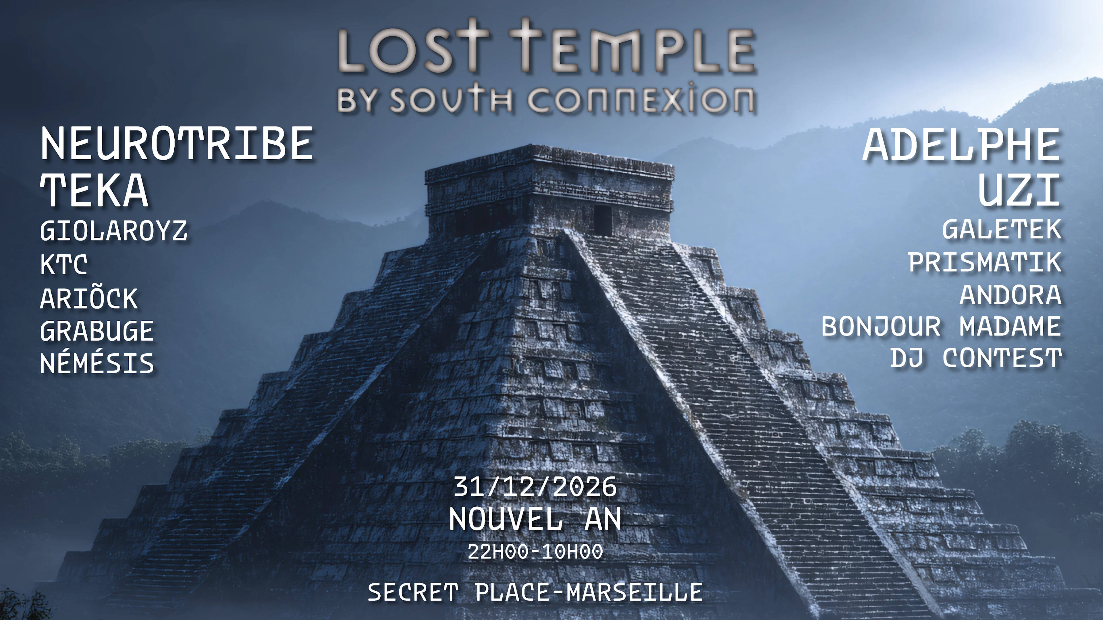 South Connexion // Lost Temple - Nouvel An