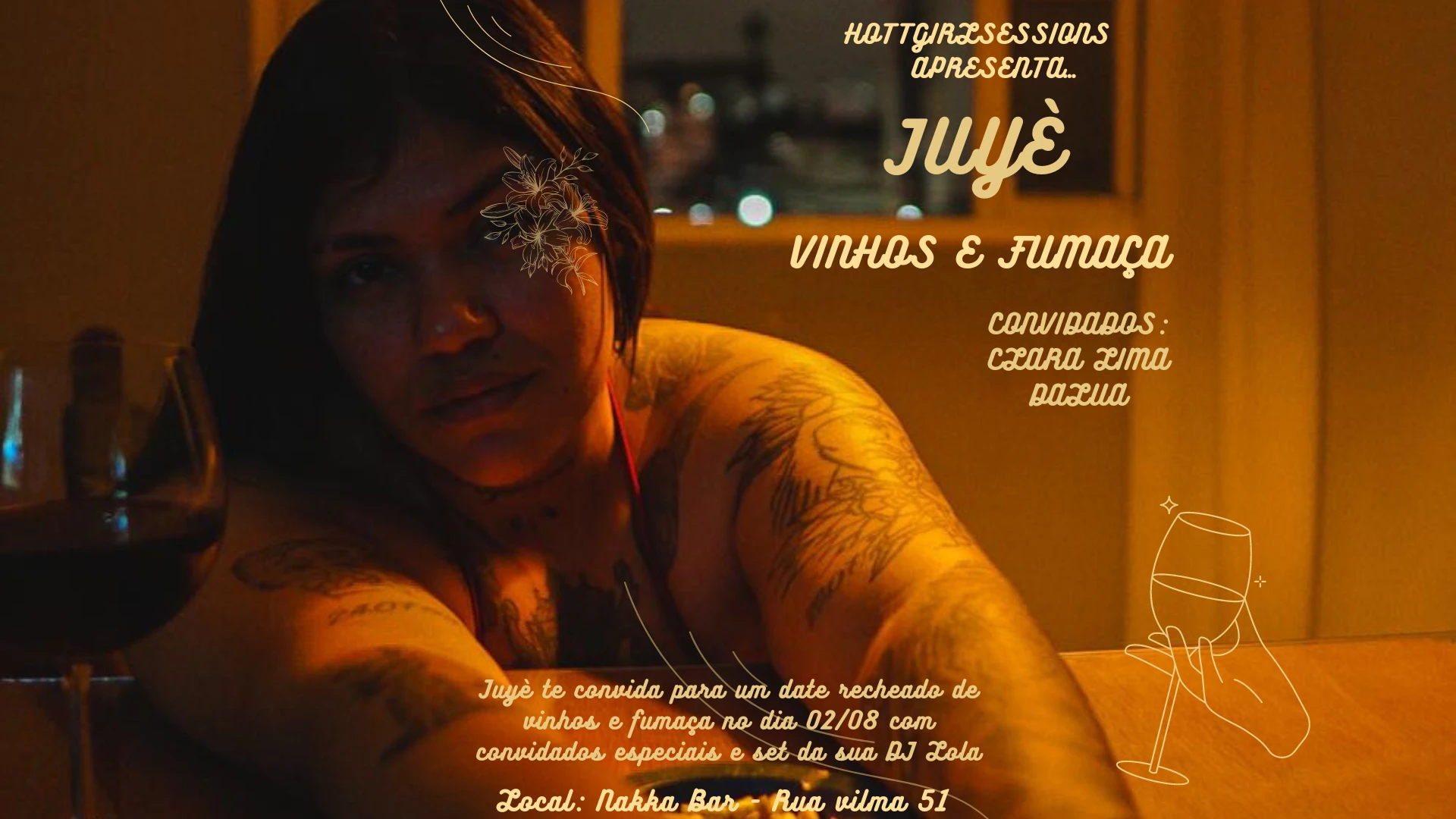 Hottgirlsessions Conv Juyè- Tour Vinhos E Fumaça