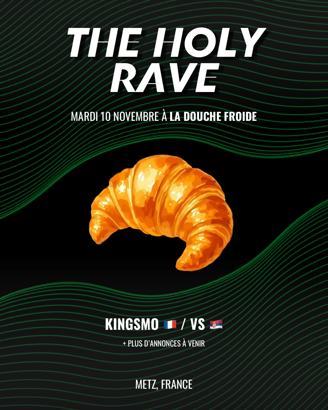 The Holy Rave #36 - Metz