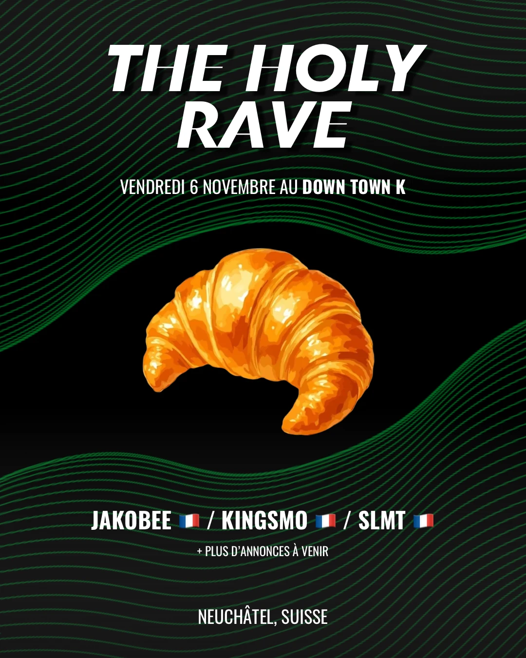 The Holy Rave #35 - Neuchâtel