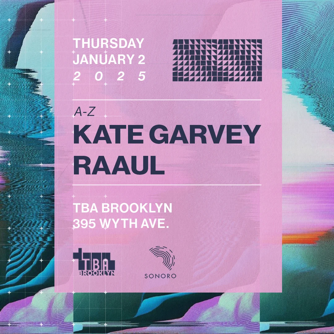 Sonoro: Kate Garvey, Rauul