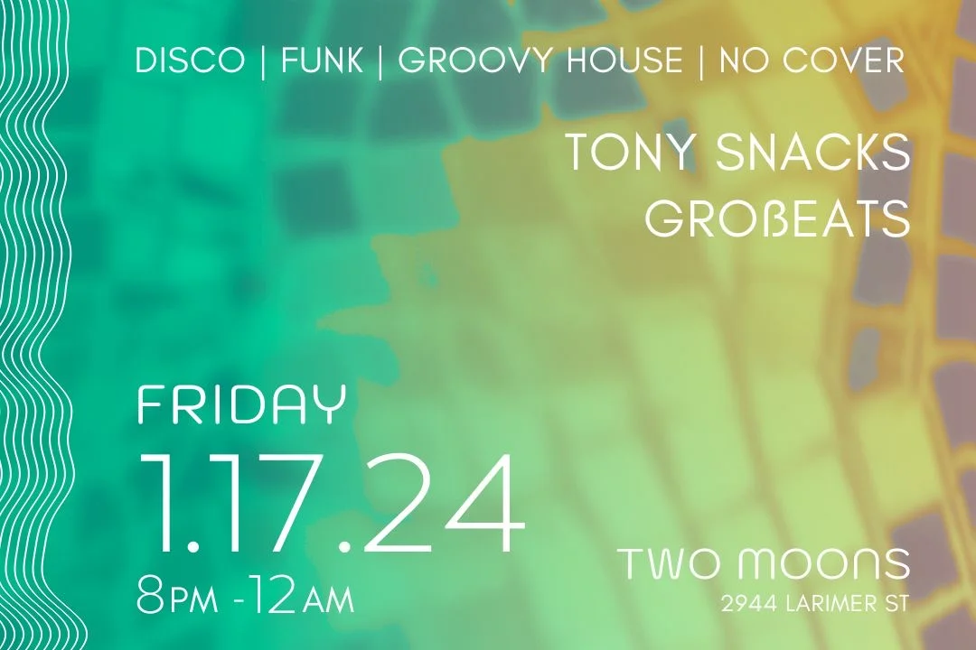 Tony Snacks & Grossbeats @ Two Moons