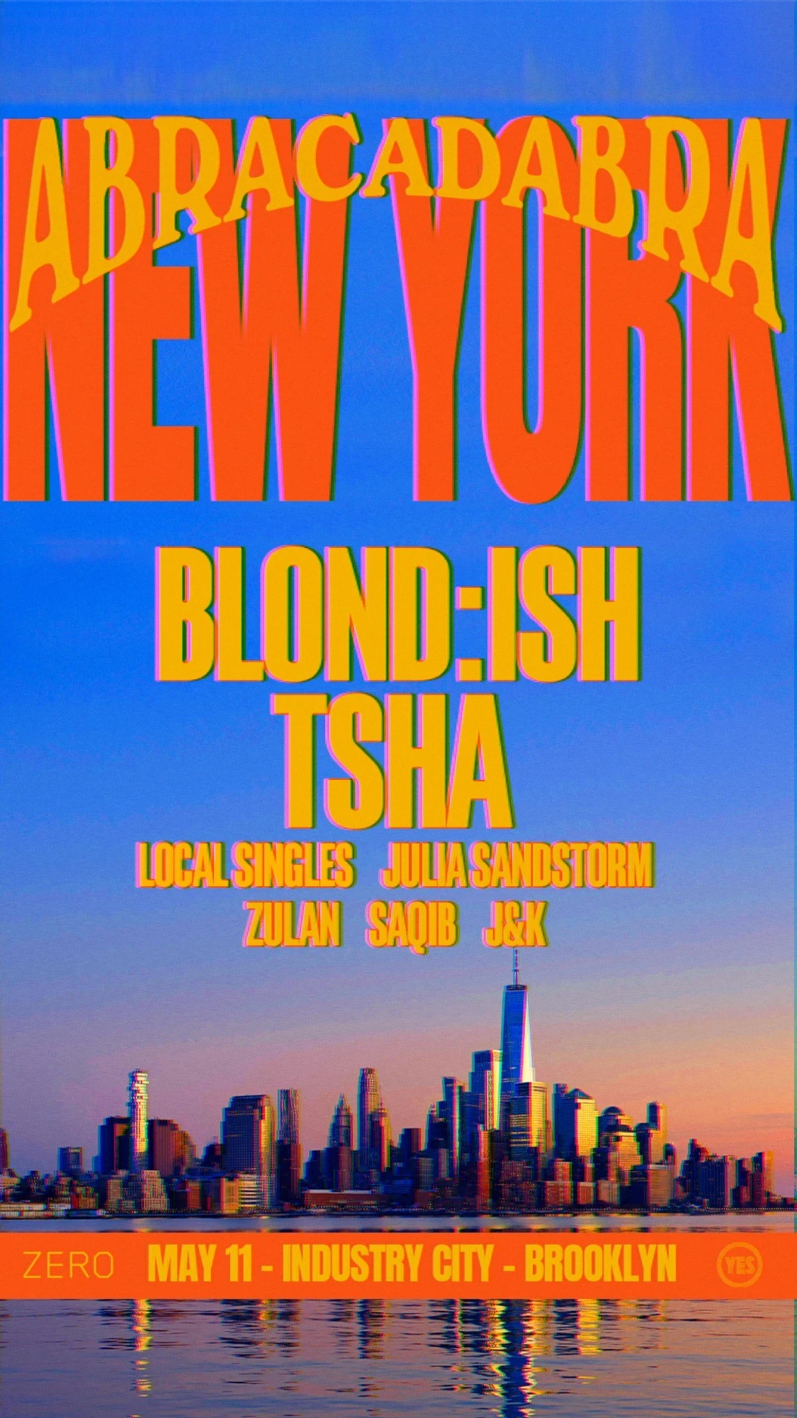 Zero: Blond:Ish Presents Abracadabra Festival Ny
