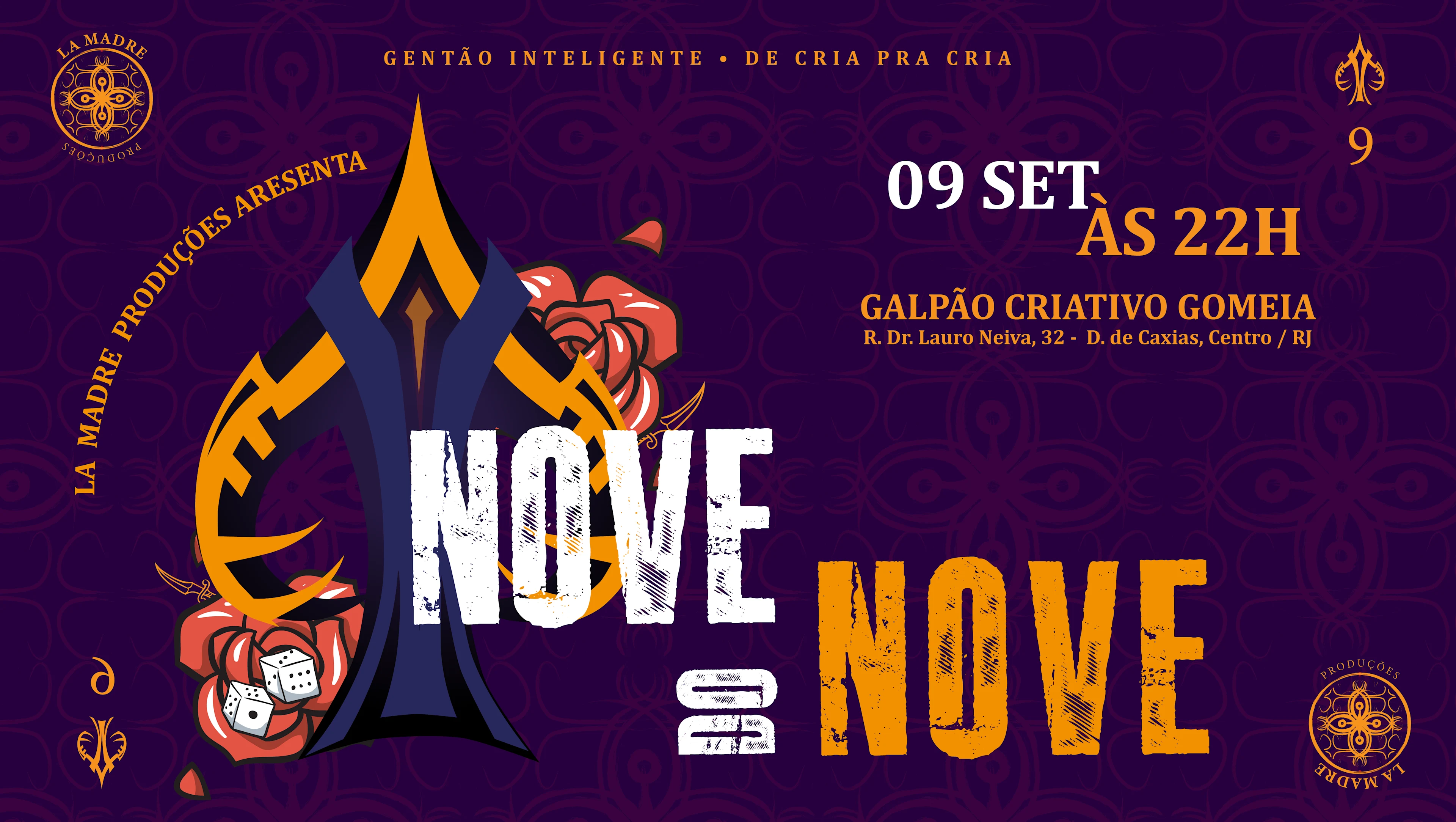 Nove Do Nove | La Madre Prod No Gomeia