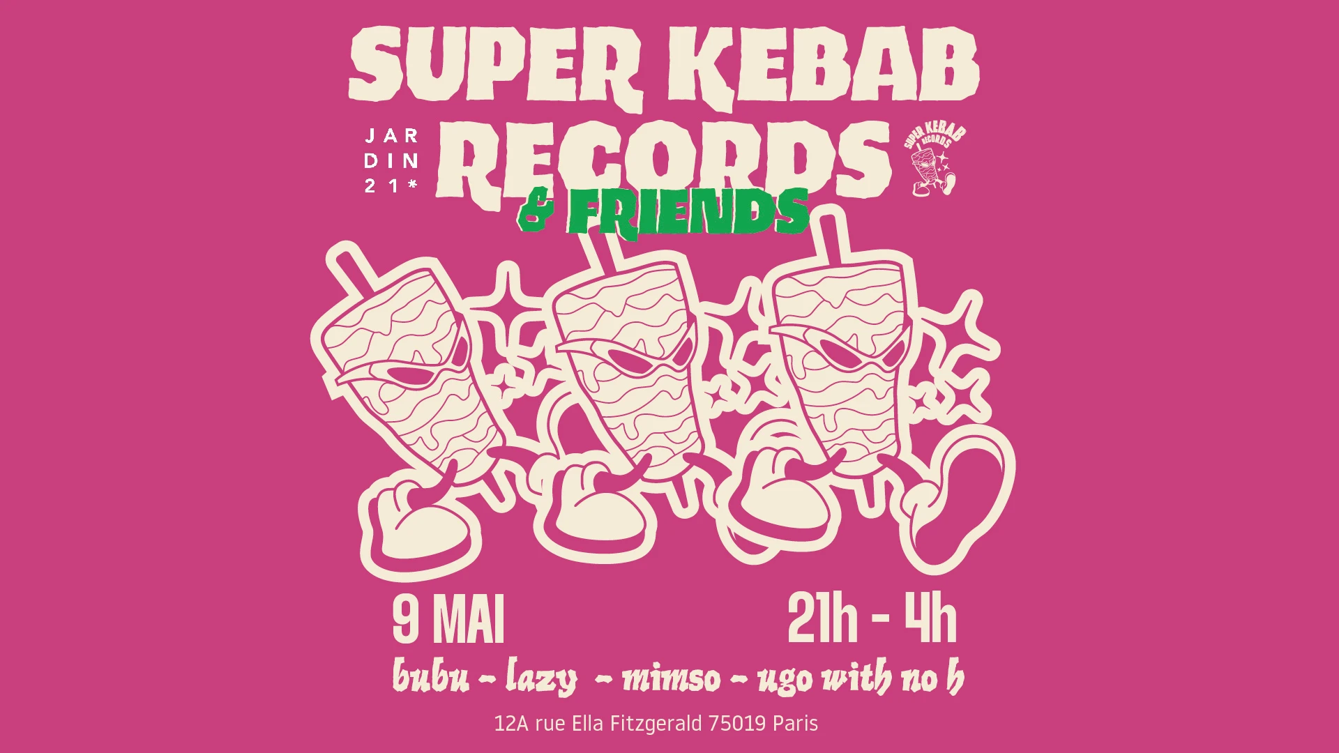 Super Kebab Records X Jardin21 ~ Open Air