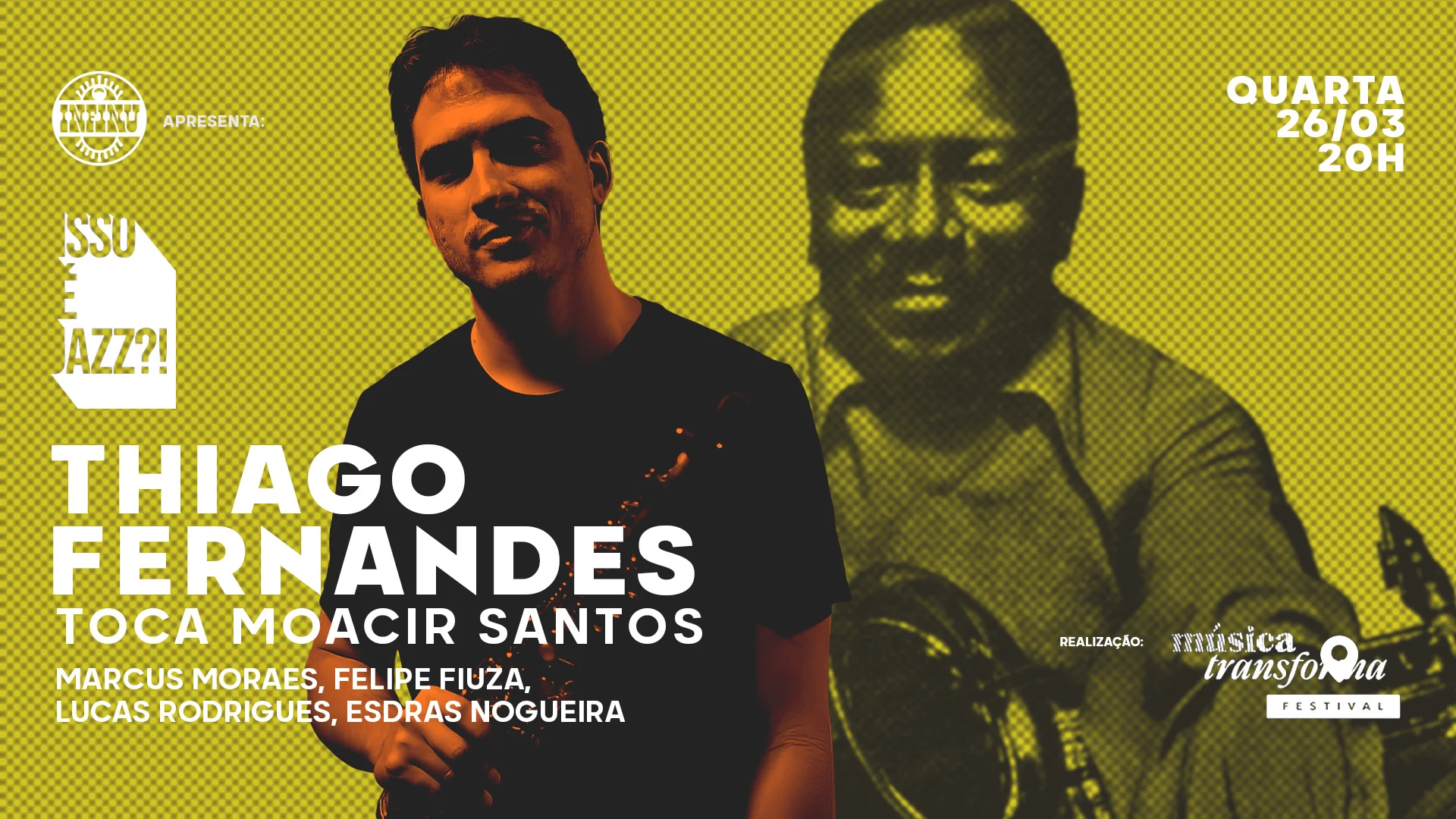 Isso É Jazz!? Thiago Fernandes Toca Moacir Santos