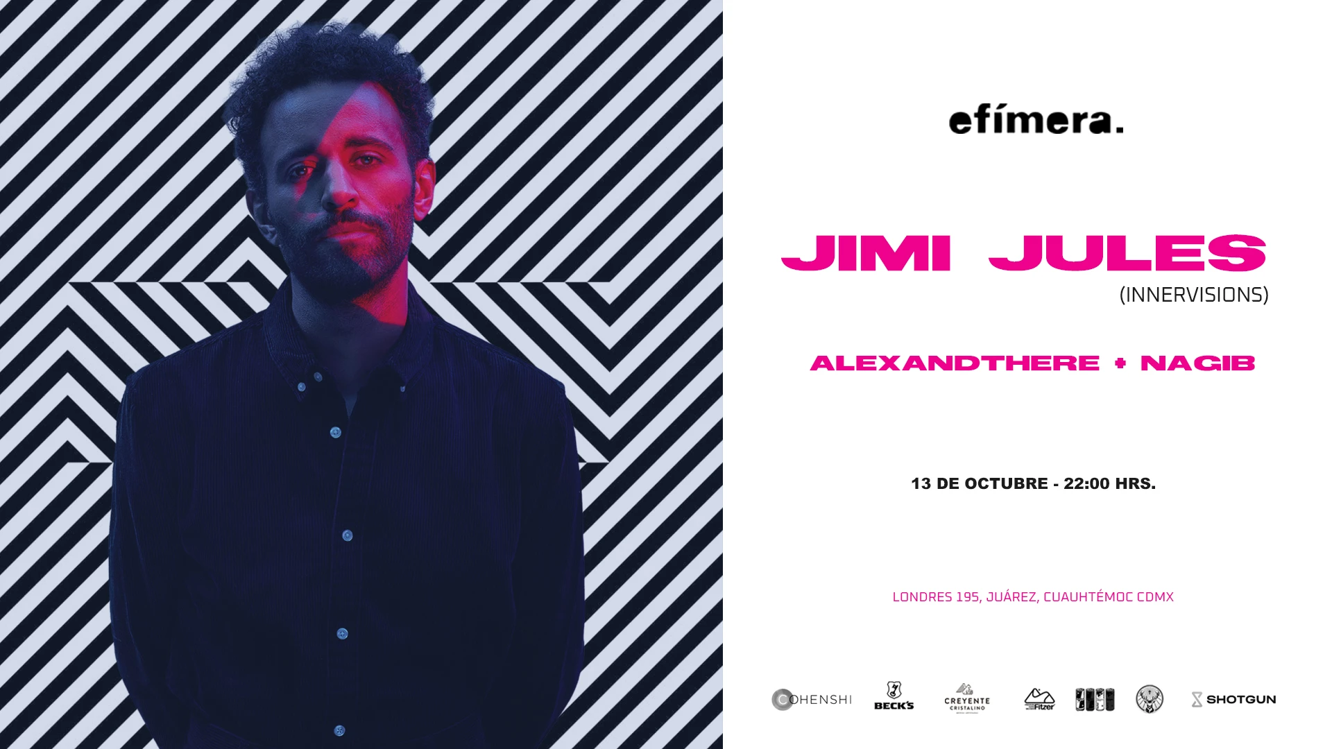 Jimi Jules @ Cdmx  X  Efímera
