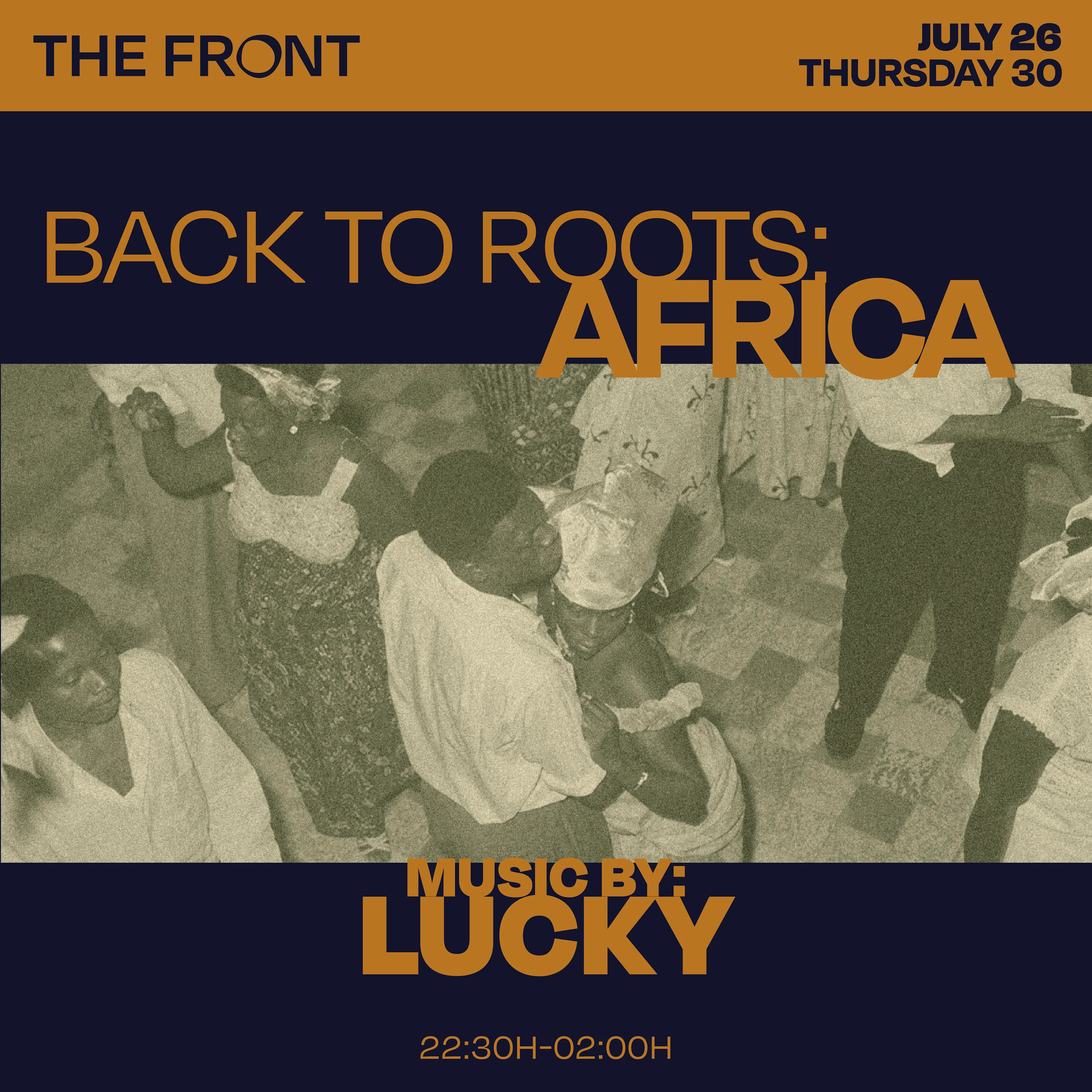 The Front Bar Back To The Roots Africa W/ Lucky