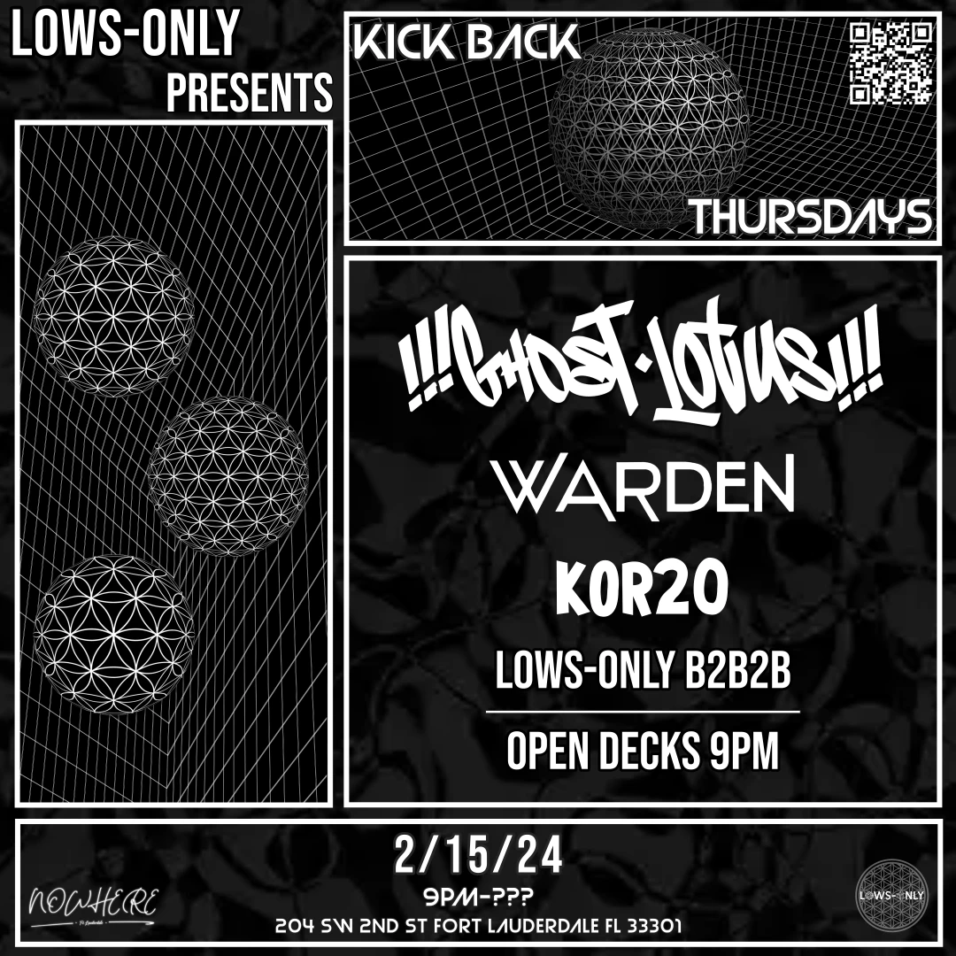 Kickback Thursdays W/ Ghost Lotus & Warden