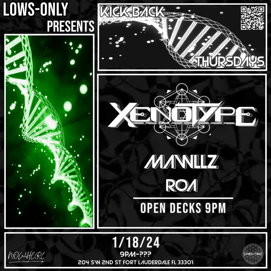 Kickback Thursdays W/ Xenotype