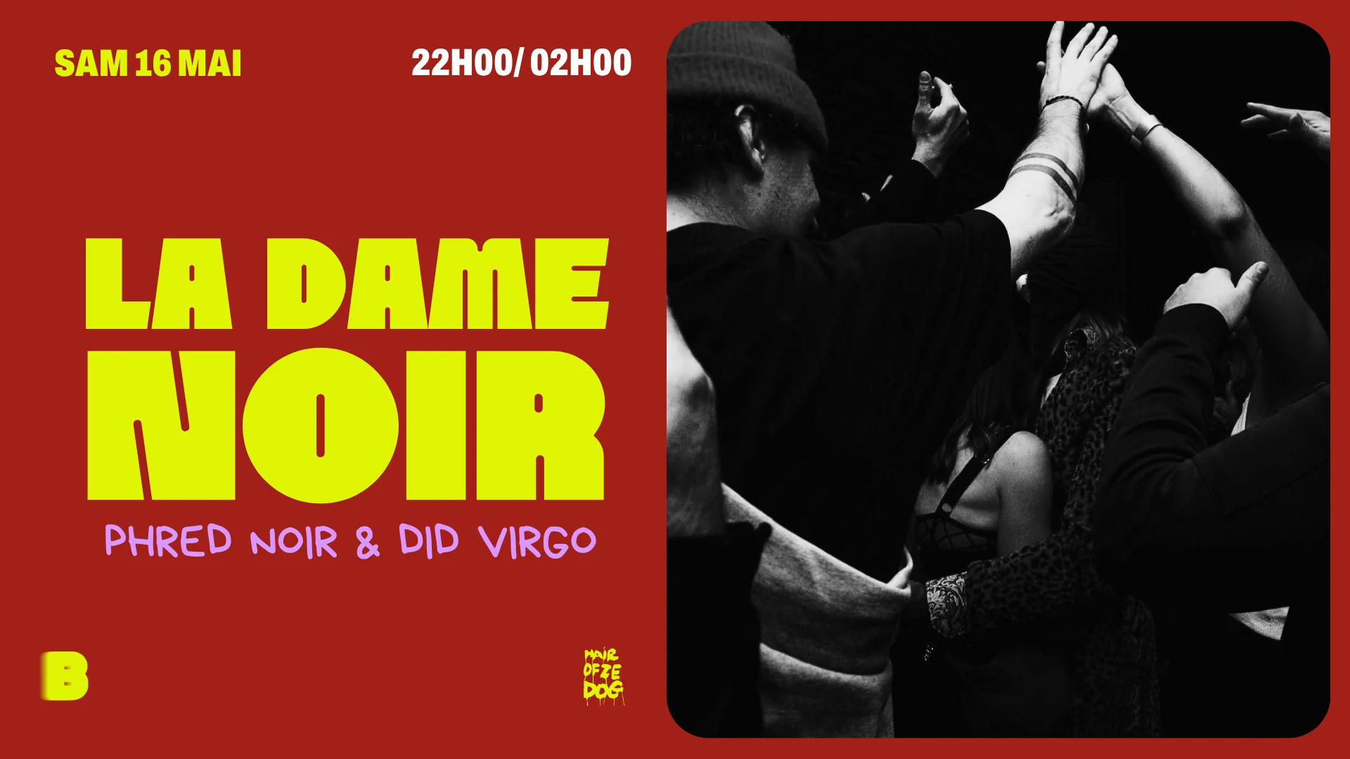 La Dame Noir : Phred Noir & Did Virgo @ Le Bouge