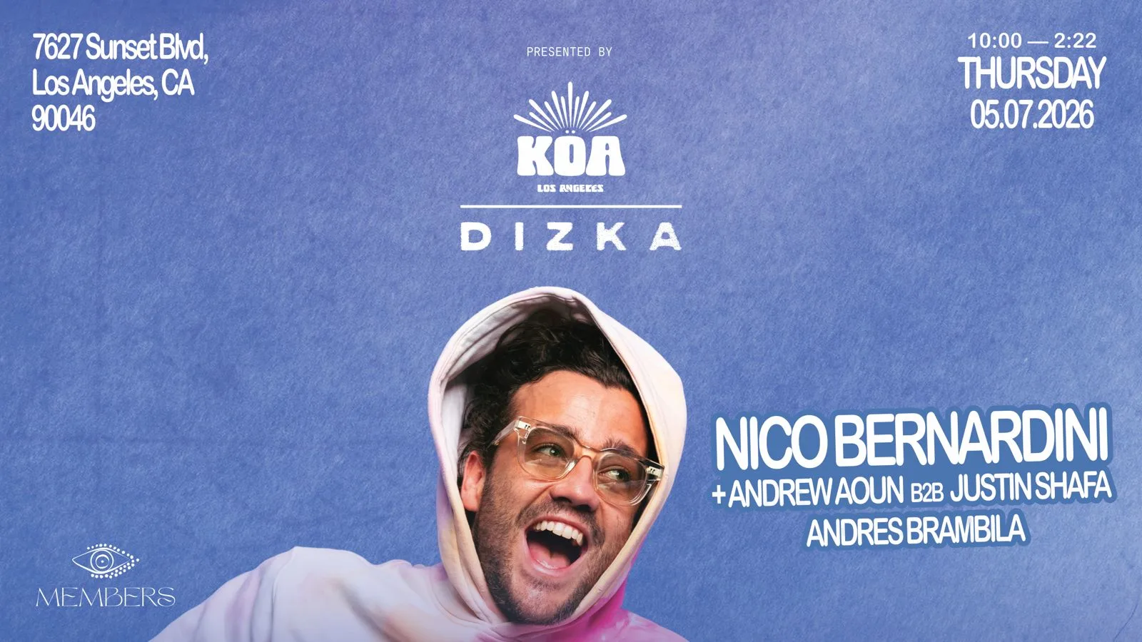 Köa X Dizka Presents Nico Bernardini At Members Los Angeles