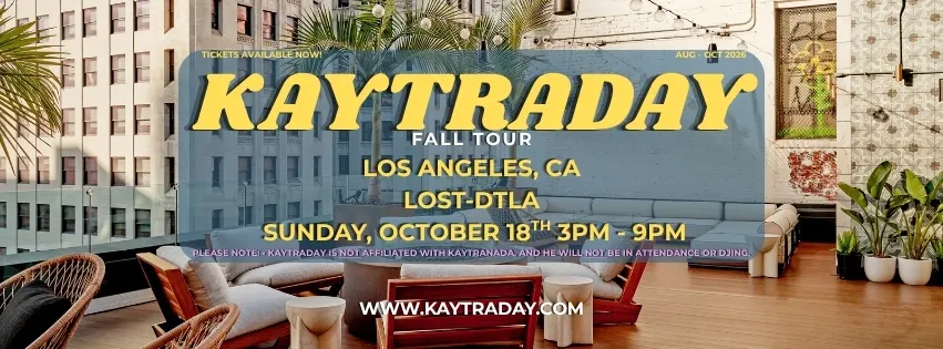 Kaytraday! Fall 2026 Tour (Los Angeles, Ca)