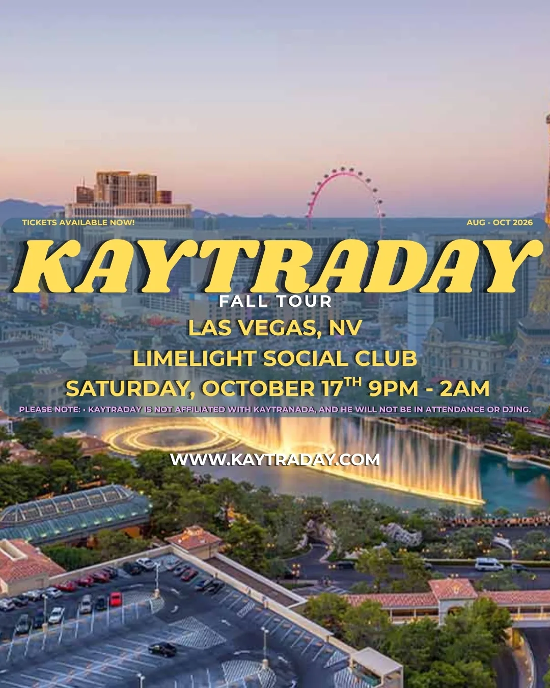 Kaytraday! Fall 2026 Tour (Las Vegas, Nv)