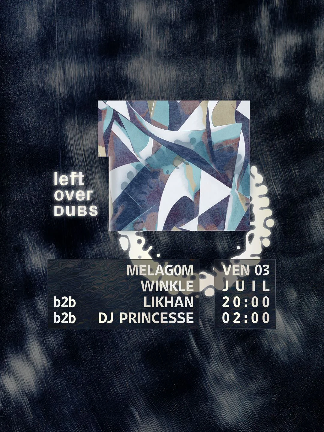 Leftover Dubs #18 W/ Melag0m, Winkle, Likhan, Dj Princesse