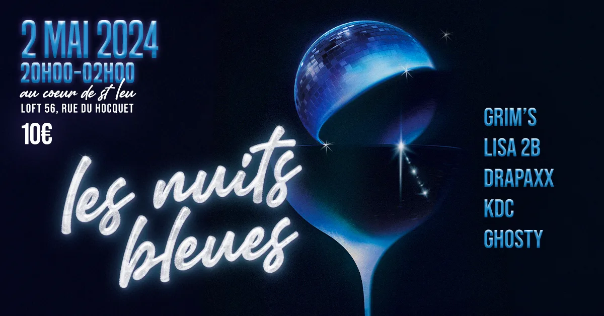 Les Nuits Bleues : I'm Blue !