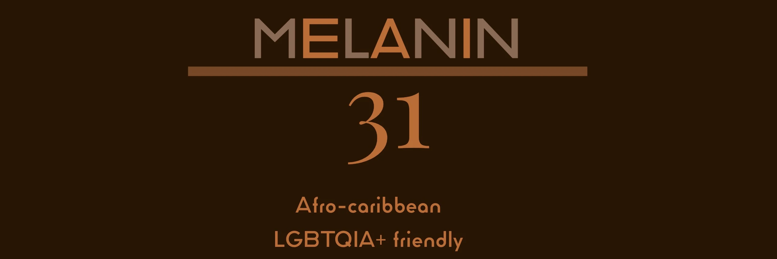 MELANIN 31