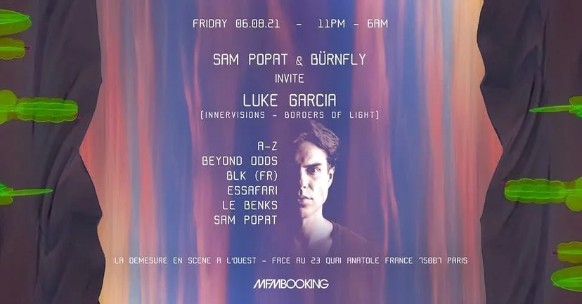 Bürnfly & Sam Popat Invite Luke Garcia