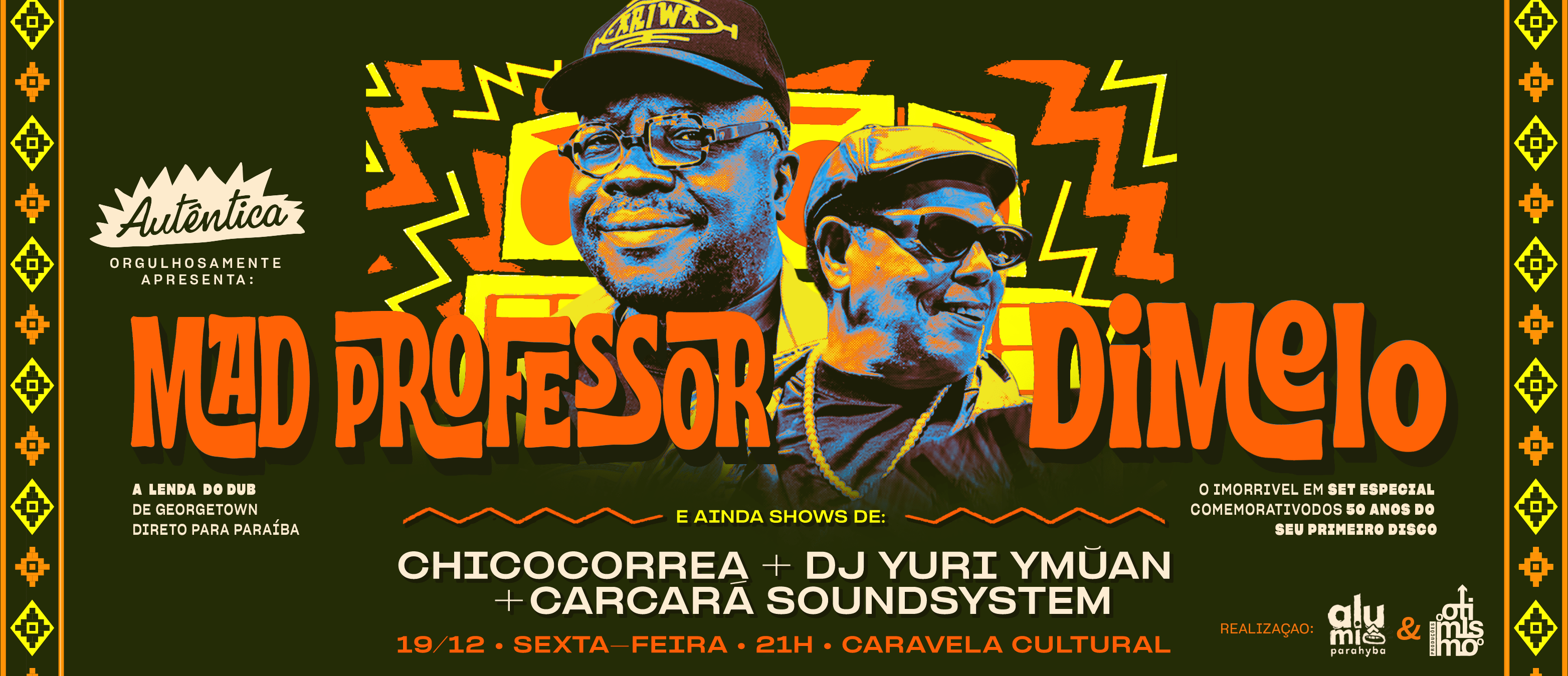 Autentica Apresenta Mad Professor E DI Melo