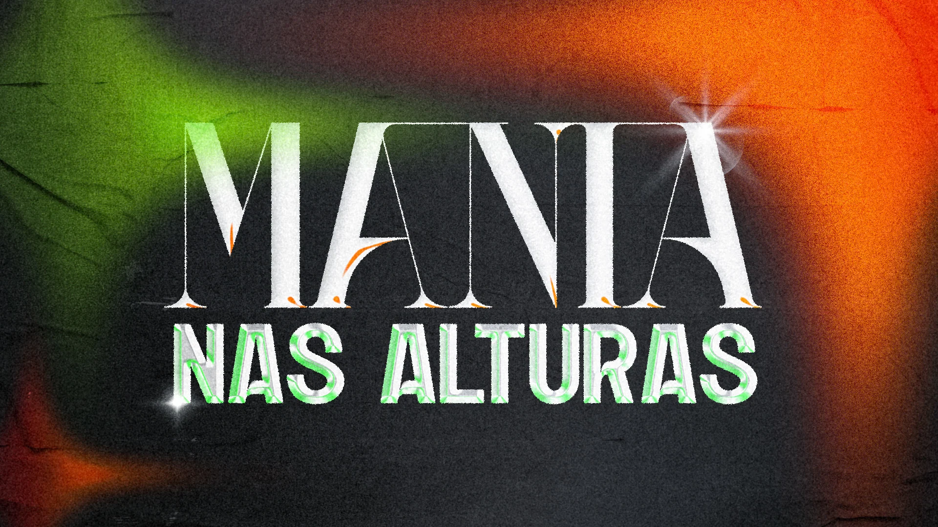 Mania Nas Alturas
