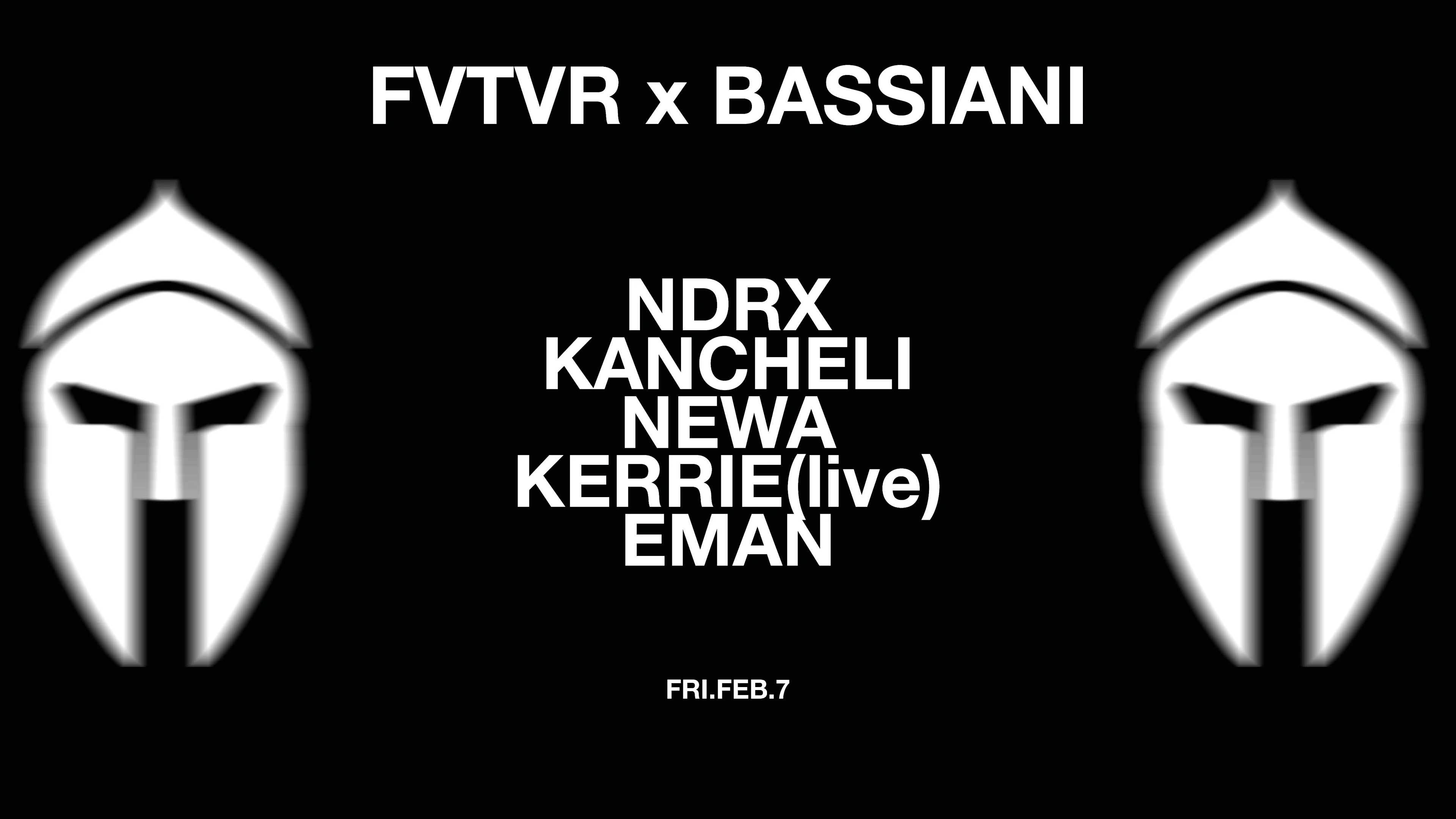 Fvtvr X Bassiani : Ndrx, Kancheli, Newa, Kerrie(Live), Eman