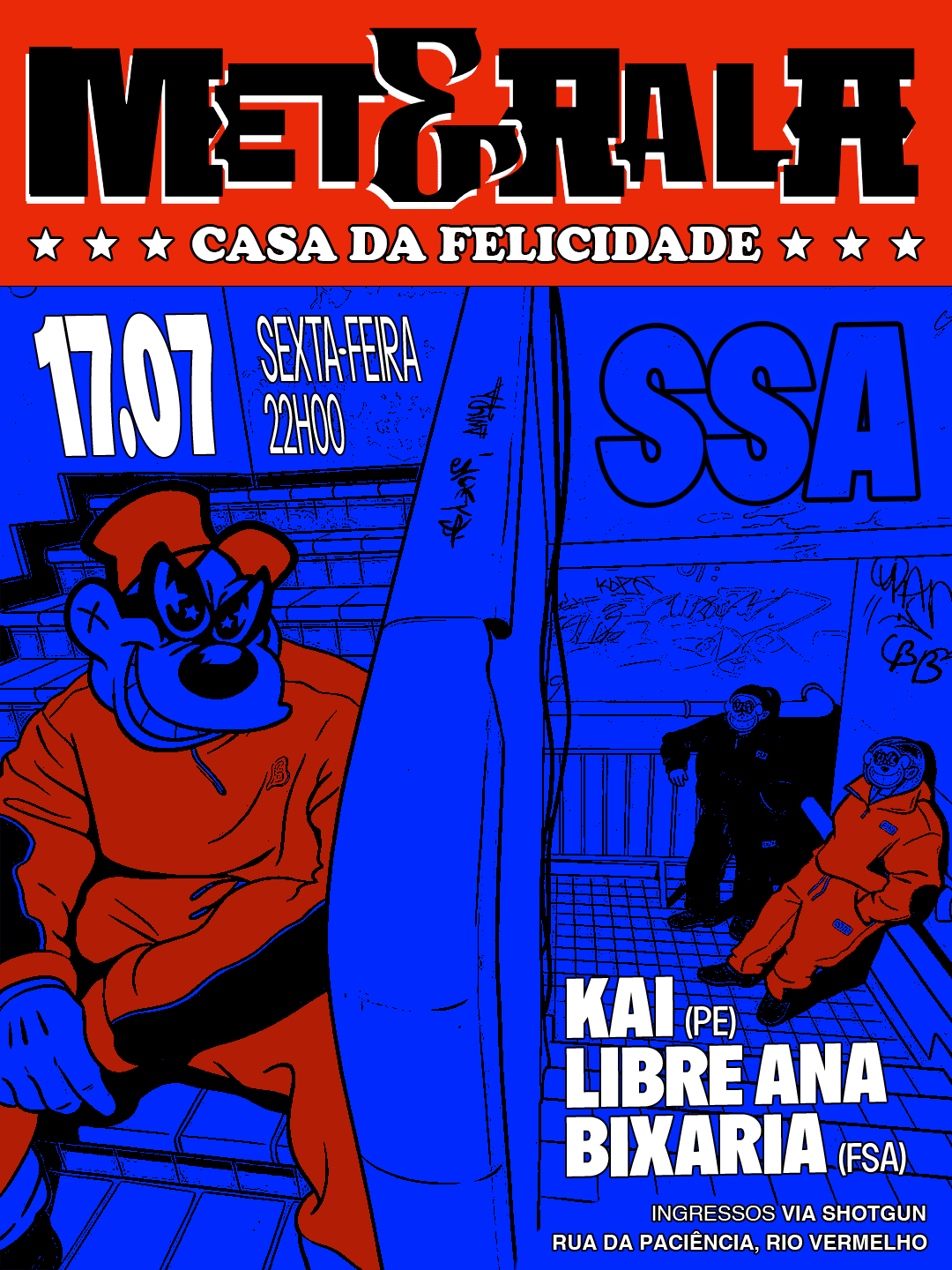 Met&Rala [Ssa] @ Casa Da Felicidade