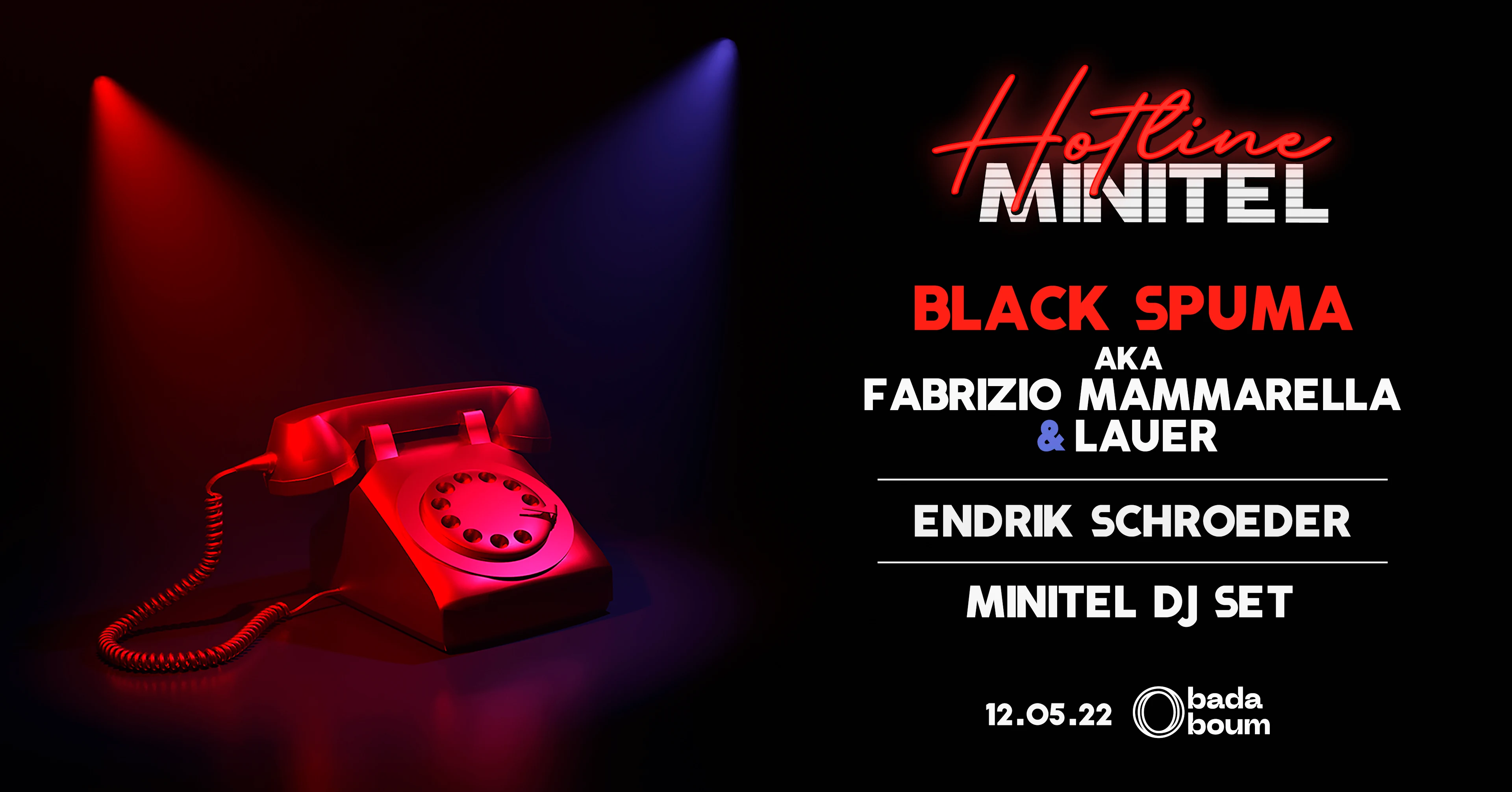 Hotline By Minitel : Black Spuma, Endrik Schroeder, Minitel Dj Set