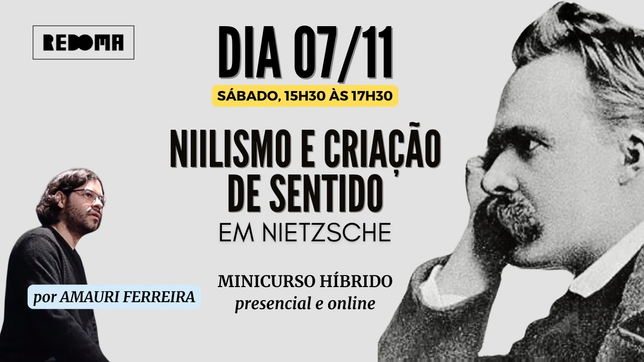 7/11 - Niilismo E Criação De Sentido Em Nietzsche Na Redoma