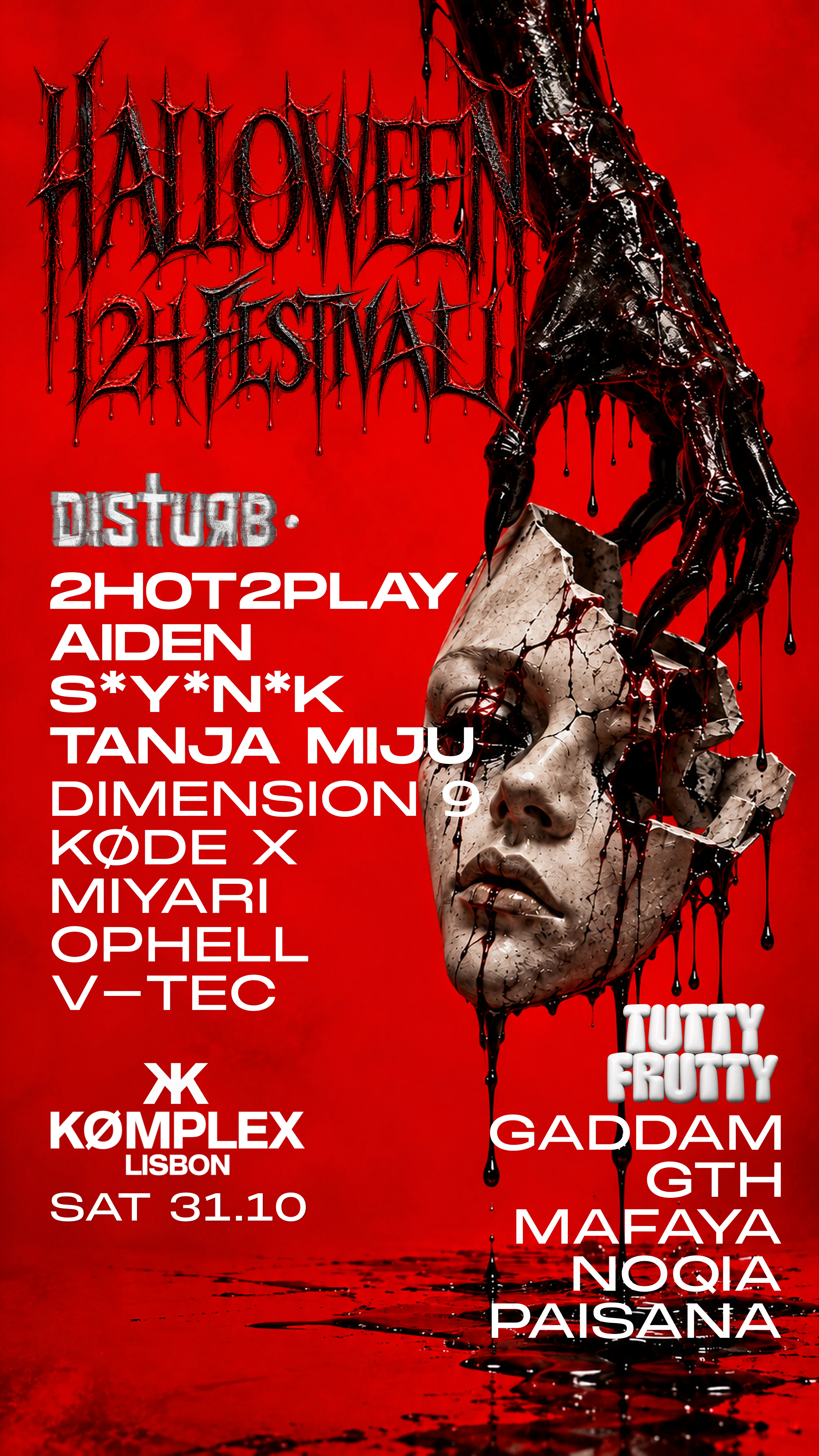 Halloween 12h Festival By Disturb & Tutty Frutty