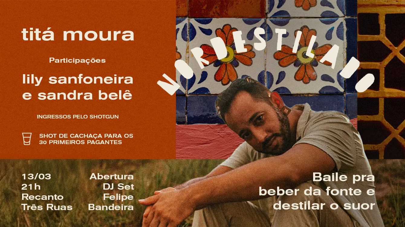 Nordestilado — O Baile Que Destila A Alma Da Paraíba