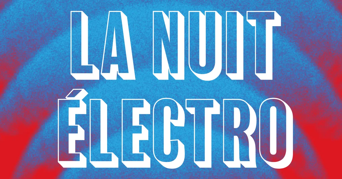 Nuit Électro, Musique De Fëte Et Kasbah