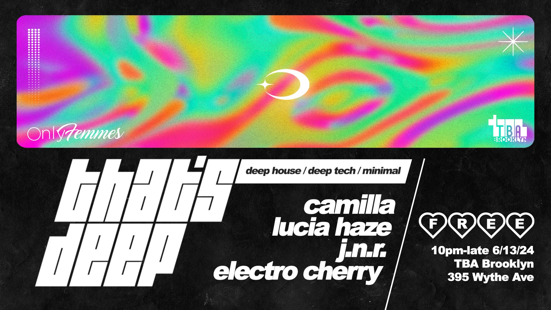 Onlyfemmes: That's Deep W/ Camilla, Lucia Haze, J.N.R.