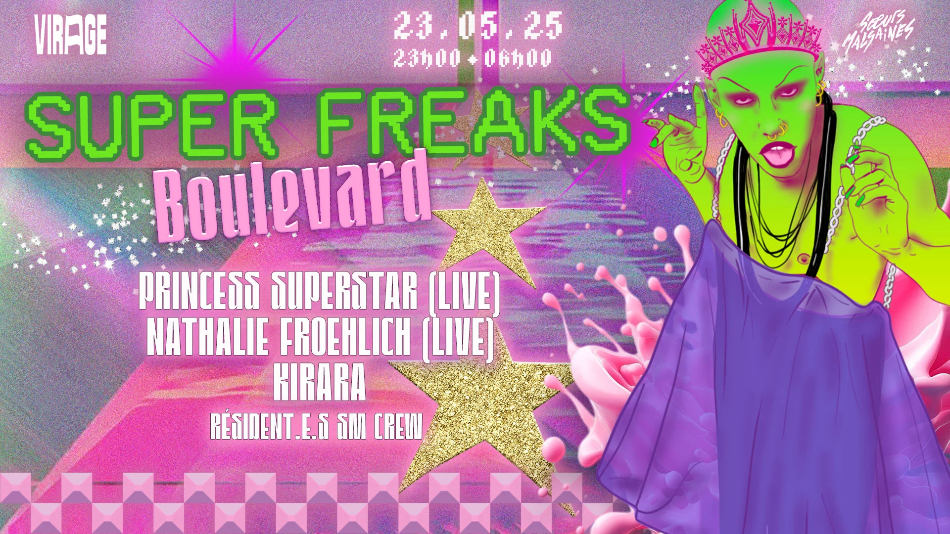 Soeurs Malsaines : Princess Superstar (Live), Kirara & More