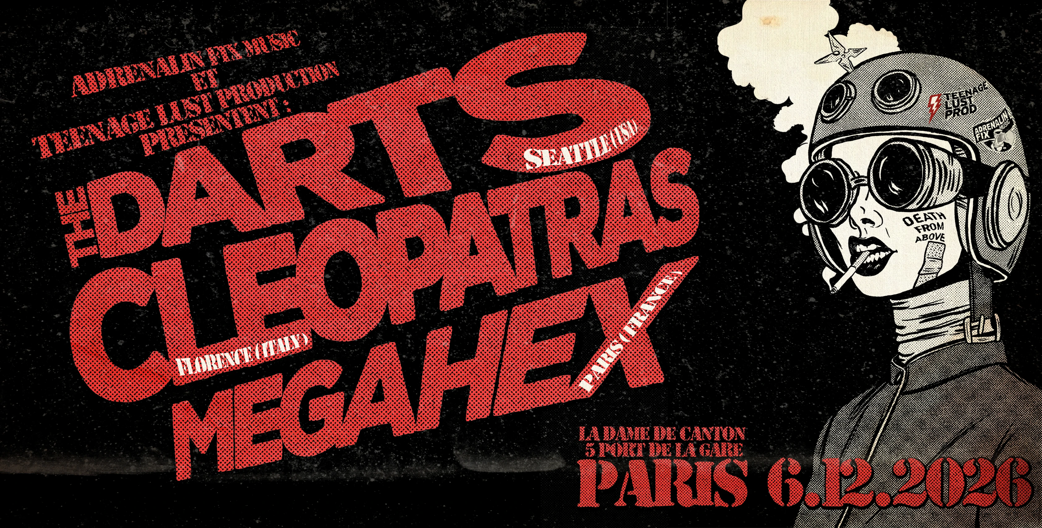 The Darts X The Cleopatras X Megahex