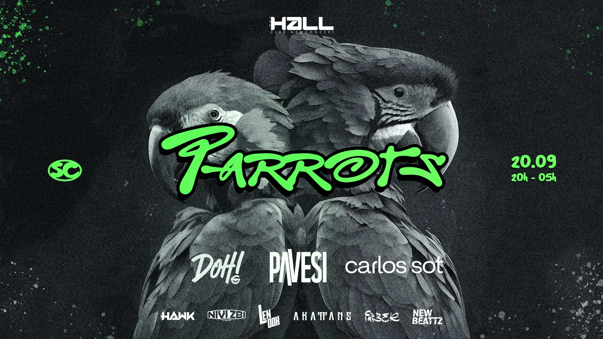 The Hall Club. Apres. Parrots Showcase 2• Edição