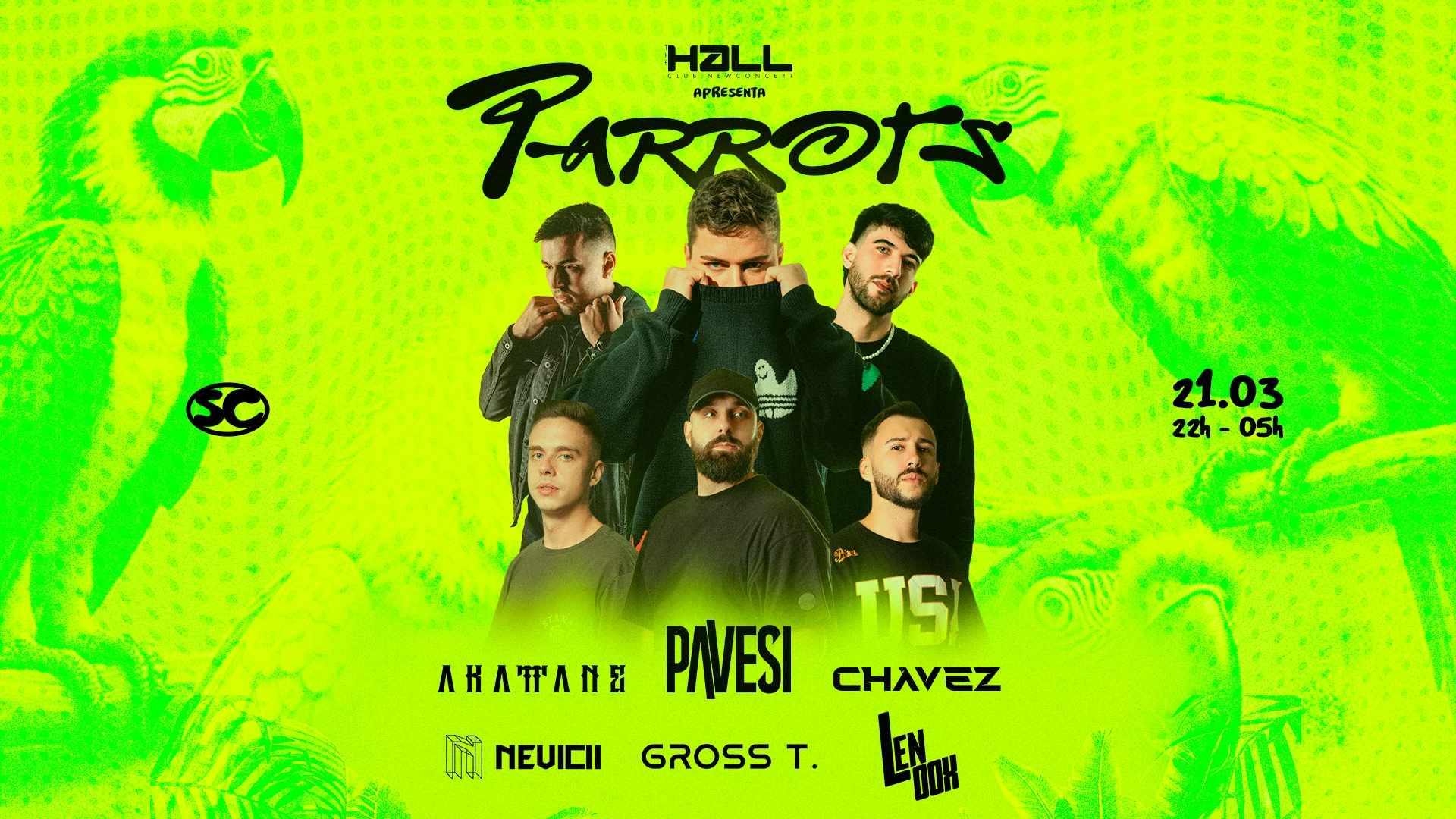 The Hall Club. Apres. Parrots Showcase